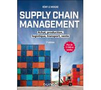 Supply chain management Achat, production, logistique, transport, vente - 3ème édition - Rémy Le Moigne - Dunod - broché - Etude