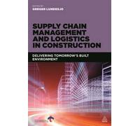 Supply Chain Management And Logistics In Construction