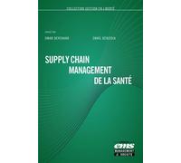 Supply Chain Management de la Santé - Smail Benzidia - Ems Management Et Societes - broché - Etude
