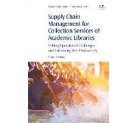 Supply Chain Management For Collection Services Of Academic Libraries