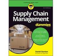 Daniel Stanton – Supply Chain Management for Dummies