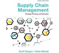Supply Chain Management: Strategy, Planning, And Operation
