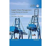 Supply Chain Management: Strategy, Planning, and Operation, Global Edition
