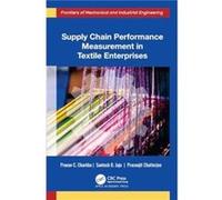 Supply Chain Performance Measurement in Textile Enterprises - Prasenjit Chatterjee - Apple Academic Press Inc. - Livre en Anglais - Hardback Prasenjit ChatterjeePrasenjit Chatterjee (Auteur)