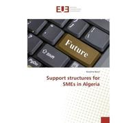 Support structures for SMEs in Algeria - Bouri Nassima - Universitaires Europeennes - broché - Livre