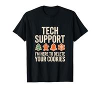 Support Technique Je suis là pour supprimer Vos Cookies T-Shirt