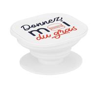 Support Téléphone Extensible - Donnez-Moi du Gras Street Food Burger Viande - Poignée Grip de Maintien et Stand Vidéo pour Smartphone Compatible Tous Modèles Imprimé en France