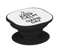 Support Téléphone Extensible - I Can't Keep Calm It's Game Day Foot Match Samedi - Poignée Grip de Maintien et Stand Vidéo pour Smartphone Compatible Tous Modèles Imprimé en France