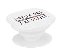 Support Téléphone Extensible - J'Peux Pas J'Ai Flute Musique Instrument Classique - Poignée Grip de Maintien et Stand Vidéo pour Smartphone Compatible Tous Modèles Imprimé en France