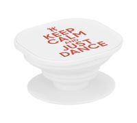 Support Téléphone Extensible - Keep Calm and Just Dance Parodie Angleterre Danse - Poignée Grip de Maintien et Stand Vidéo pour Smartphone Compatible Tous Modèles Imprimé en France