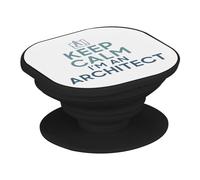 Support Téléphone Extensible - Keep Calm I'm an Architect Parodie Métier Job Architecte - Poignée Grip de Maintien et Stand Vidéo pour Smartphone Compatible Tous Modèles Imprimé en France