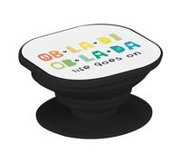Support Téléphone Extensible - Obladi Oblada Life Goes on Musique Hippie Chanson - Poignée Grip de Maintien et Stand Vidéo pour Smartphone Compatible Tous Modèles Imprimé en France