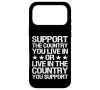 Support The Country You Live in - Patriotic USA Design Coque pour iPhone 17 Pro Max
