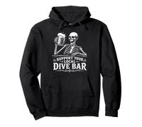 Support Your Local Dive Bar Squelette Boire Homme Sweat à Capuche