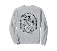 Support Your Local Moonshiner Funny Appalachian Sweatshirt