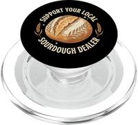 Support Your Local Sourdough Dealer PopSockets PopGrip pour MagSafe