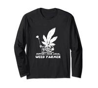 Support Your Local Weed Farmer Funny 420 Fumoir à cannabis Manche Longue