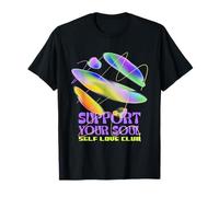 Support Your Soul Self Love Club (déclaration d'amour Personnel) T-Shirt
