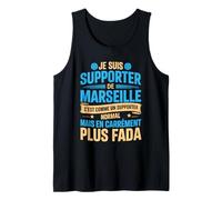 Supporter de Marseille Humour Sudiste Carrément Plus Fada Débardeur