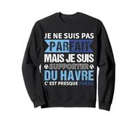 Supporter Du Havre Humour Football Cadeau Supporter Havrais Sweatshirt