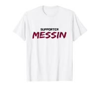 Supporter Messin. Pour les fans de Metz T-Shirt