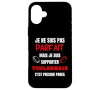 Supporter Toulonnais, imparfait mais Fier de Son équipe Coque pour iPhone 16 Plus
