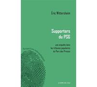 Supporters du PSG : une enquête dans les tribunes populaires du Parc des Princes