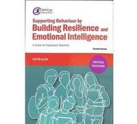 Supporting Behaviour by Building Resilience and Emotional Intelligence by Victor Allen Inconnu (Auteur)