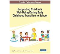 Supporting Children's Well-Being During Early Childhood Transition To School