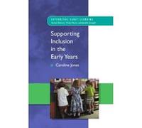 Supporting Inclusion in the Early Years Jones, Caroline (Auteur)