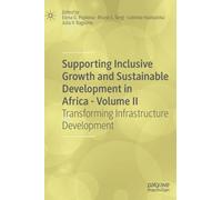 Supporting Inclusive Growth And Sustainable Development In Africa - Volume Ii