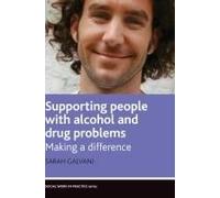 Supporting People With Alcohol And Drug Problems