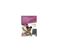 Supporting The Development Of Computer Science Concepts In Early Childhood