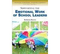Supporting The Emotional Work Of School Leaders
