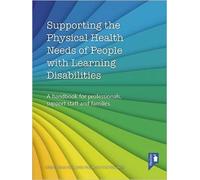 Supporting The Physical Health Needs Of People With Learning Disabilities