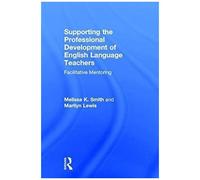 Supporting The Professional Development Of English Language Teachers