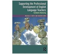 Supporting The Professional Development Of English Language Teachers