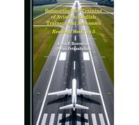 Supporting the Training of Aviation English Trainers and Assessors: Reading You 5 by 5