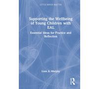 Supporting The Wellbeing Of Young Children With Eal