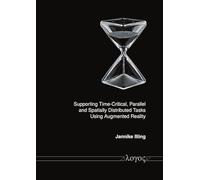 Supporting Time-critical, Parallel and Spatially Distributed Tasks Using Augmented Reality