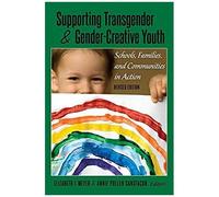 Supporting Transgender And Gender-Creative Youth