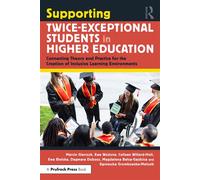 Supporting Twice-Exceptional Students in Higher Education Connecting Theory and Practice for the Creation of Inclusive Learning Environments - Marcin Gierczyk - Routledge - ebook (ePub) - Livre
