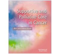 Supportive And Palliative Care In Cancer