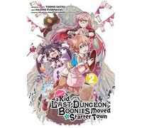 Suppose A Kid From The Last Dungeon Boonies Moved To A Starter Town 02 (Manga)