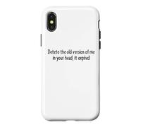 Supprimer l'ancienne Version de Moi Citation Amusante expirée Coque pour iPhone X/XS