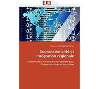 Supranationalité Et Intégration Régionale
