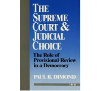 Supreme Court and Judicial Choice - Dimond, Paul R. - University of Michigan Press - ebook (ePub) - Livre