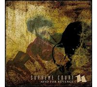 Supreme Court - Avid for Revenge (CD-Ecopak) [Import]