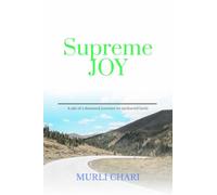 Supreme Joy: We have within us the power to be joyous 24x7x365