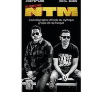 Suprême NTM Joey Starr (Auteur), Kool Shen (Auteur)